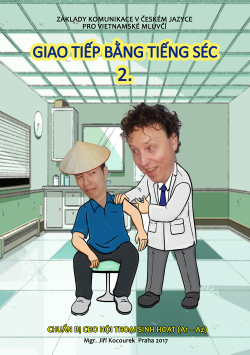 Základy komunikace v češtině - Giao tiếp bằng tiếng Séc tập 2